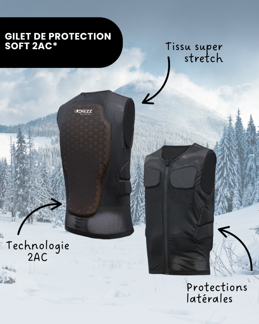 Gilet de protection Diezz Soft 2AC présenté sur fond de paysage enneigé, avec annotations indiquant la technologie 2AC, le tissu super stretch et les protections latérales.